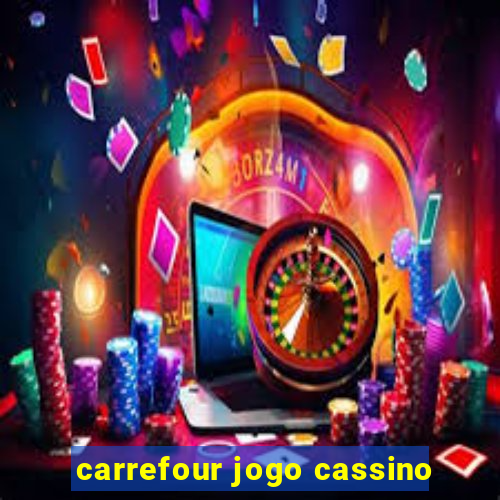 carrefour jogo cassino